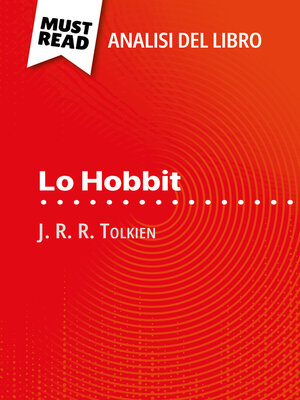 cover image of Lo Hobbit di J. R. R. Tolkien (Analisi del libro)